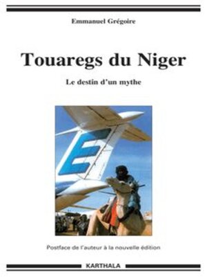 cover image of Touaregs du Niger Le destin d'un mythe